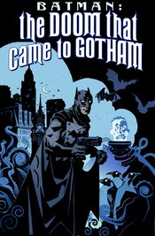 BATMAN THE DOOM THAT CAME TO GOTHAM TP