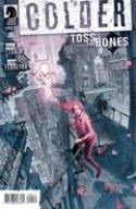 COLDER TOSS THE BONES #4 (OF 5)