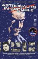 ASTRONAUTS IN TROUBLE #7