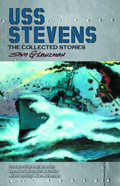 SAM GLANZMAN USS STEVENS COLLECTED STORIES HC