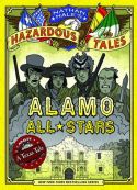 NATHAN HALES HAZARDOUS TALES HC VOL 06 ALAMO ALL-STARS