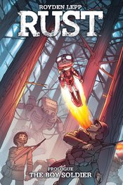 RUST TP VOL 00 THE BOY SOLDIER (JAN161192)