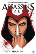 ASSASSINS CREED TP VOL 01 TRIAL BY FIRE (FEB161789) (MR)