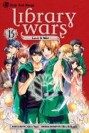 LIBRARY WARS LOVE & WAR GN VOL 15