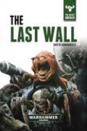 WARHAMMER 40K LAST WALL HC