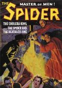 SPIDER DOUBLE NOVEL #10 CHOLERA KING & SPIDER & DEATHLESS 1