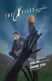 X-FILES ARCHIVES TP VOL 03 GOBLINS & GROUND ZERO (PROSE)