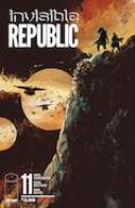 INVISIBLE REPUBLIC #11 (MR)