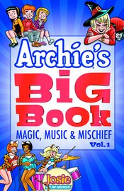 ARCHIES BIG BOOK TP VOL 01 MAGIC MUSIC & MISCHIEF (RES)