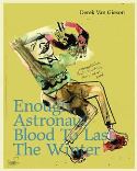 ENOUGH ASTRONAUT BLOOD TO LAST WINTER GN (MR)