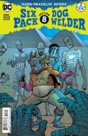 SIXPACK & DOGWELDER HARD-TRAVELIN HEROZ #3 (OF 6)