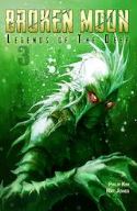 BROKEN MOON LEGENDS O/T DEEP #3 (OF 6)