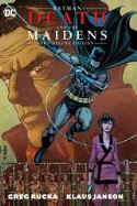 BATMAN DEATH AND THE MAIDENS DLX ED HC