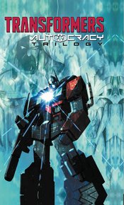 TRANSFORMERS AUTOCRACY TRILOGY HC