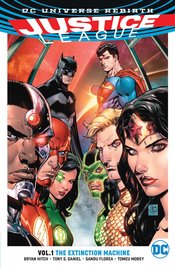 JUSTICE LEAGUE TP VOL 01 THE EXTINCTION MACHINE (REBIRTH)