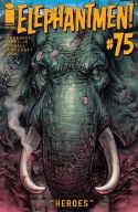 ELEPHANTMEN #75 (MR)