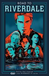 ROAD TO RIVERDALE TP VOL 01 (NOV161164)