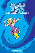 PIX TP VOL 01 ONE WEIRDEST WEEKEND (O/A)