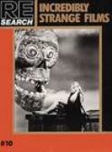 RESEARCH #10 INCREDIBLY STRANGE FILMS 2ND ED