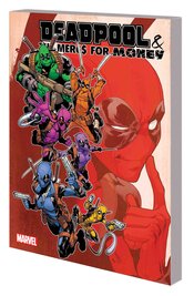 DEADPOOL MERCS FOR MONEY TP VOL 02 IVX