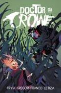 DOCTOR CROWE #2 (OF 4)