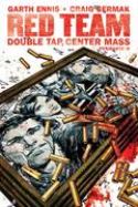 GARTH ENNIS RED TEAM DOUBLE TAP #9 (OF 9) (MR)