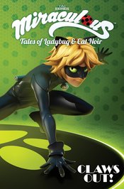 MIRACULOUS TALES LADYBUG CAT NOIR TP S1 VOL 04 CLAWS OUT