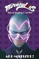 MIRACULOUS TALES LADYBUG CAT NOIR TP S1 VOL 05 AKUMATIZED