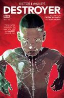 VICTOR LAVALLE DESTROYER #1