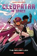 (USE JUL199173) CLEOPATRA IN SPACE GN VOL 04 GOLDEN LION
