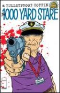 BULLETPROOF COFFIN THOUSAND YARD STARE (ONE-SHOT) (MR)