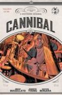 CANNIBAL #6 (MR)