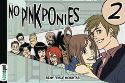 NO PINK PONIES GN VOL 02