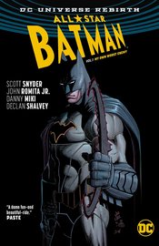 ALL STAR BATMAN TP VOL 01 MY OWN WORST ENEMY (REBIRTH)