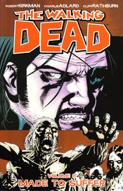 WALKING DEAD TP VOL 08 MADE TO SUFFER (NEW PTG) (MR)
