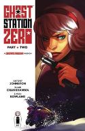 GHOST STATION ZERO #2 (OF 4) CVR A CHANKHAMMA
