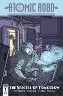 ATOMIC ROBO SPECTRE OF TOMORROW #1 CVR A WEGENER