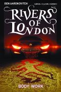 RIVERS OF LONDON TP VOL 01 BODY WORK (O/A) (MR)