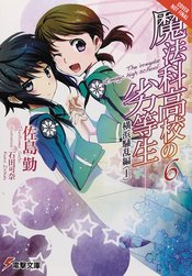 IRREGULAR AT MAGIC HIGH SCHOOL LIGHT NOVEL SC VOL 06