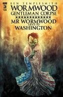 WORMWOOD GOES TO WASHINGTON #3 (OF 3) CVR B TEMPLESMITH