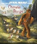 STAR WARS LAST JEDI CHEWIE AND THE PORGS HC