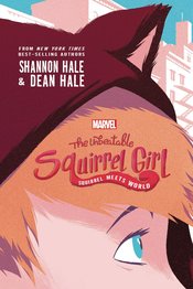 UNBEATABLE SQUIRREL GIRL YA NOVEL SC VOL 01 SQUIRREL MEETS W