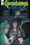 GOOSEBUMPS DOWNLOAD & DIE #1 CVR A WONG