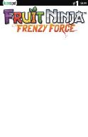 FRUIT NINJA FRENZY FORCE #1 CVR B BLANK SKETCH COVER VAR