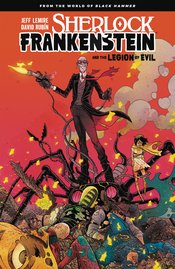 SHERLOCK FRANKENSTEIN LEGION OF EVIL FROM BLACK HAMMER TP (C