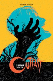 OUTCAST BY KIRKMAN & AZACETA TP VOL 06 (MR)