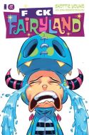 I HATE FAIRYLAND #17 F*CK (UNCENSORED) FAIRYLAND VAR (MR)