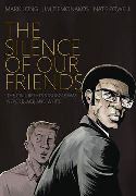 SILENCE OF OUR FRIENDS GN NEW PTG
