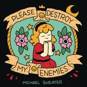 PLEASE DESTROY MY ENEMIES FULL COLOR ED GN