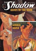 SHADOW DOUBLE NOVEL VOL 130 HANDS IN DARK & MURDER MARSH